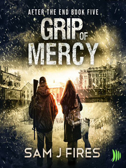 Title details for Grip of Mercy by Sam J. Fires - Available